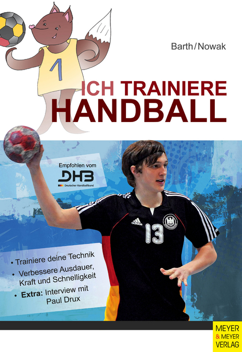 Ich trainiere Handball - Katrin Barth, Maik Nowak