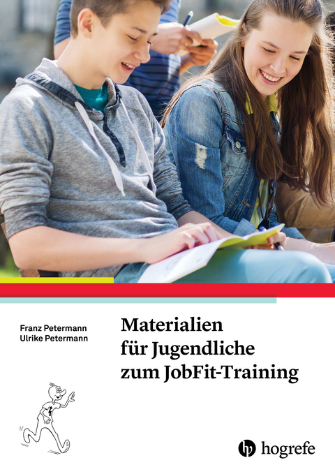 Materialien für Jugendliche zum JobFit-Training - Franz Petermann, Ulrike Petermann