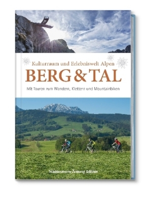 Schauplätze der Geschichte: Berg und Tal