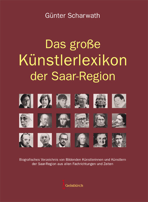 Das große Künstlerlexikon der Saar-Region - Günther Scharwath