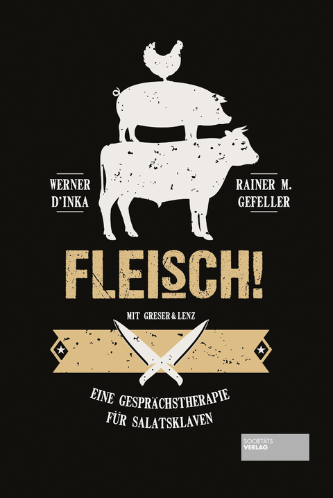 Fleisch! - Werner D'Inka, Rainer M. Gefeller