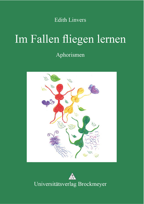 Im Fallen fliegen lernen - Edith Linvers