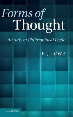 Forms of Thought - E. J. Lowe