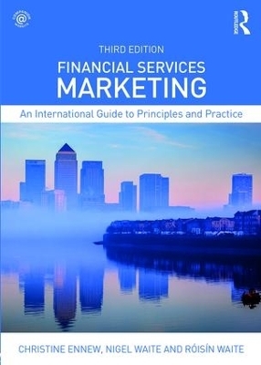 Financial Services Marketing - Christine Ennew, Nigel Waite, Róisín Waite