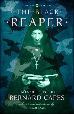 The Black Reaper - Bernard Capes