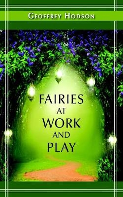 Fairies at Work and Play