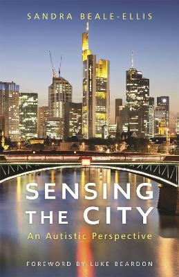 Sensing the City - Sandra Beale-Ellis