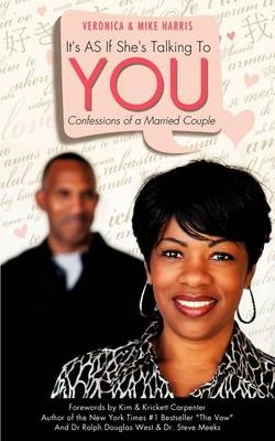 It's AS If She's Talking To You - Veronica Harris, Mike Harris