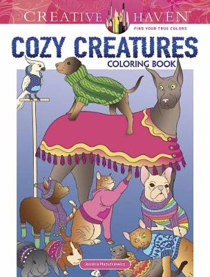 Creative Haven Cozy Creatures Coloring Book - Jessica Mazurkiewicz