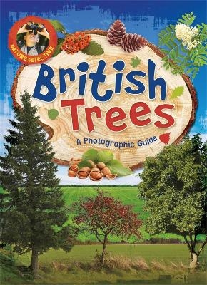 Nature Detective: British Trees - Victoria Munson