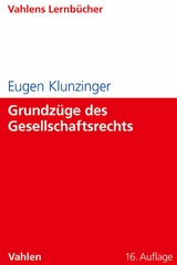 Grundzüge des Gesellschaftsrechts - Eugen Klunzinger