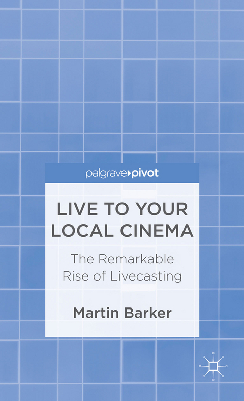Live To Your Local Cinema - M. Barker