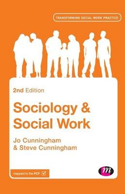 Sociology and Social Work - Jo Cunningham, Steve Cunningham