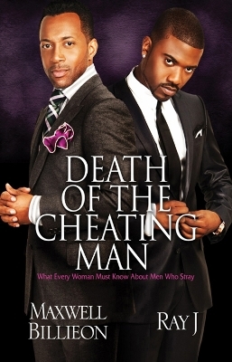 Death of the Cheating Man - Maxwell Billieon,  Ray J