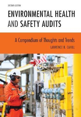 Environmental Health and Safety Audits - Lawrence B. Cahill