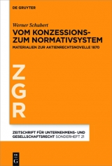 Vom Konzessions- zum Normativsystem -  Werner Schubert