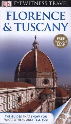 DK Eyewitness Travel Guide: Florence & Tuscany - Christopher Catling