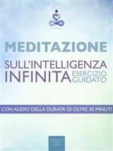 Meditazione sull’Intelligenza Infinita - Paul L. Green