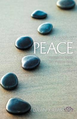 A Book of Peace - Dawn Katar