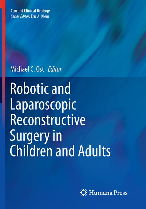 Robotic and Laparoscopic Reconstructive Surgery in Children and Adults - 