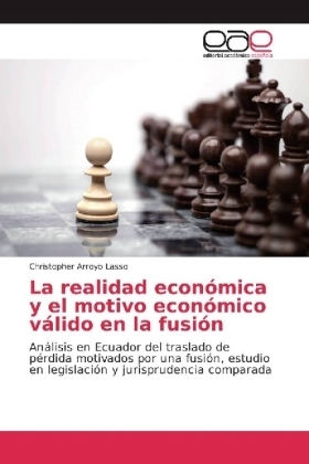 La realidad econÃ³mica y el motivo econÃ³mico vÃ¡lido en la fusiÃ³n - Christopher Arroyo Lasso