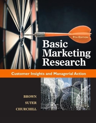 Basic Marketing Research (with Qualtrics, 1 term (6 months) Printed Access Card) - Gilbert Churchill, Tom Brown, Tracy Suter