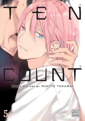 Ten Count, Vol. 5 - Rihito Takarai