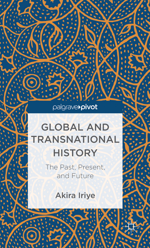 Global and Transnational History - A. Iriye