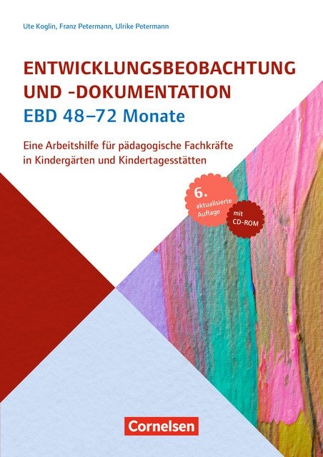 Entwicklungsbeobachtung und -dokumentation (EBD) / 48-72 Monate (7., aktualisierte Auflage) - Ute Koglin, Franz Petermann, Ulrike Petermann