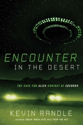 Encounter in the Desert - Kevin Randle