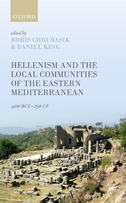 Hellenism and the Local Communities of the Eastern Mediterranean - 