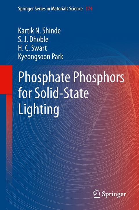 Phosphate Phosphors for Solid-State Lighting - Kartik N. Shinde, S.J. Dhoble, H.C. Swart, Kyeongsoon Park