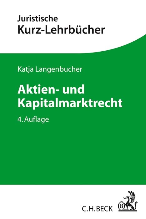 Aktien- und Kapitalmarktrecht - Katja Langenbucher