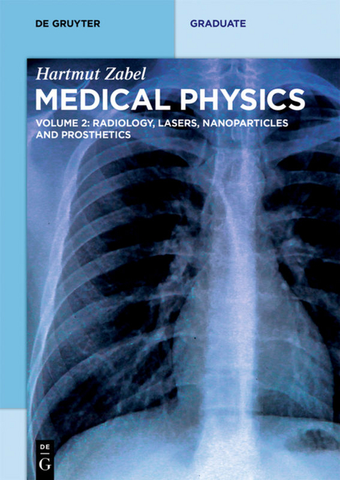 Hartmut Zabel: Medical Physics / Radiology, Lasers, Nanoparticles and Prosthetics - Hartmut Zabel