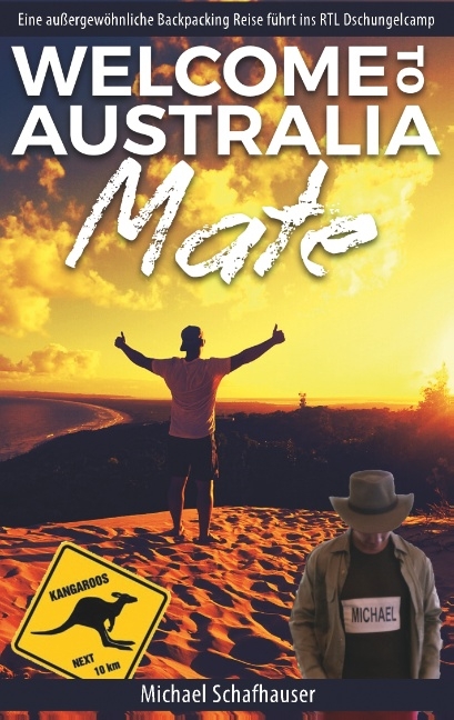 Welcome to Australia Mate - Michael Schafhauser