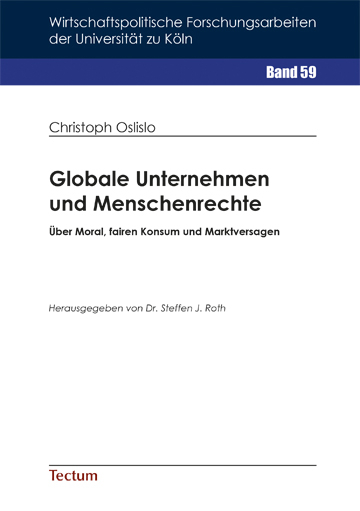 Globale Unternehmen und Menschenrechte - Christoph Oslislo