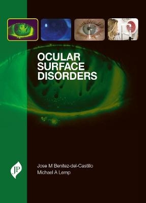 Ocular Surface Disorders - Jose M Benitez-del-Castillo, Michael A Lemp