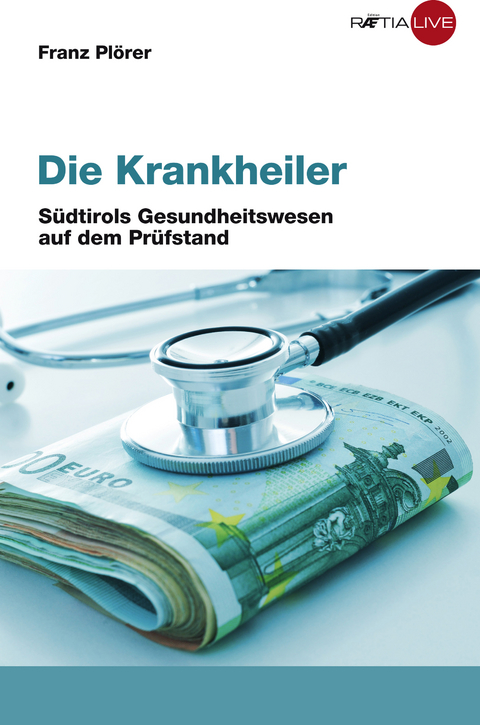 Die Krankheiler - Franz Plörer