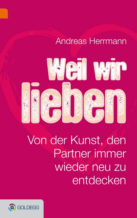 Weil wir uns lieben - Andreas Hermann