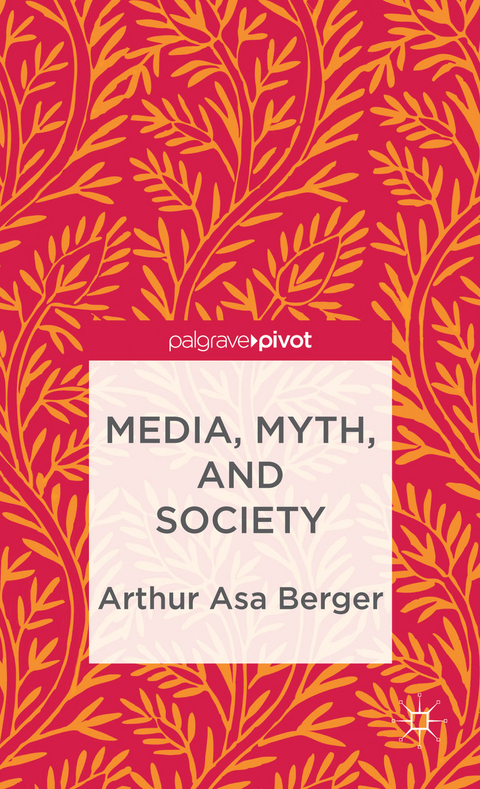 Media, Myth, and Society - A. Berger