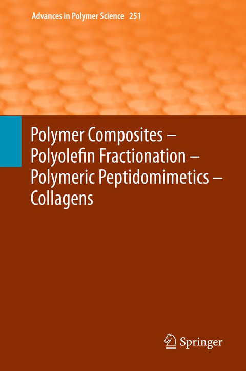Polymer Composites – Polyolefin Fractionation – Polymeric Peptidomimetics – Collagens - 