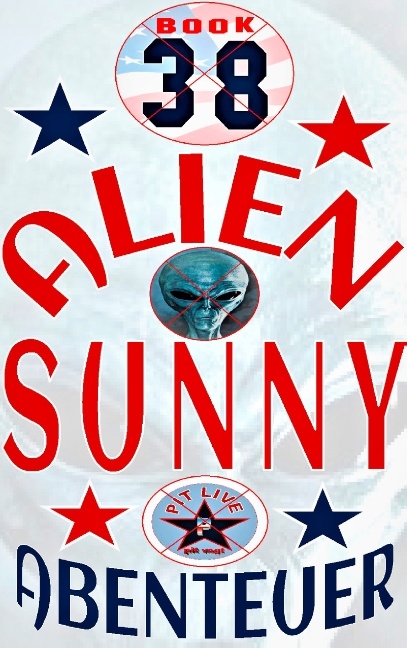 Alien Sunny - Pit Vogt