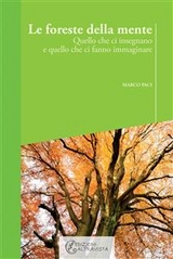 Le foreste della mente - Marco Paci