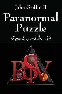 Paranormal Puzzle - John Griffin  II
