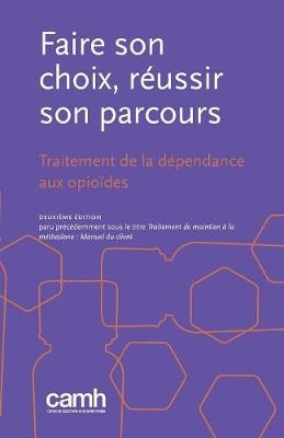 Faire son choix, réussir son parcours -  Camh