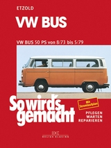 VW Bus T2 50 PS 8/73 bis 5/79 - Rüdiger Etzold