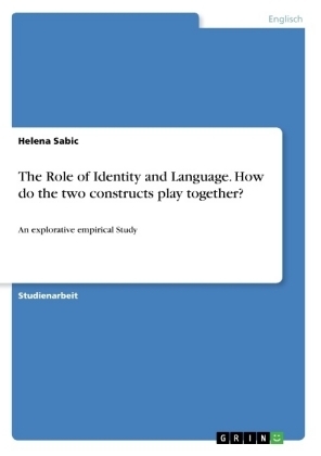 The Role of Identity and Language. How do the two constructs play together? - Helena Sabic