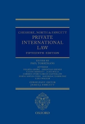 Cheshire, North & Fawcett: Private International Law - Uglješa Grušić, Christian Heinze, Louise Merrett, Alex Mills