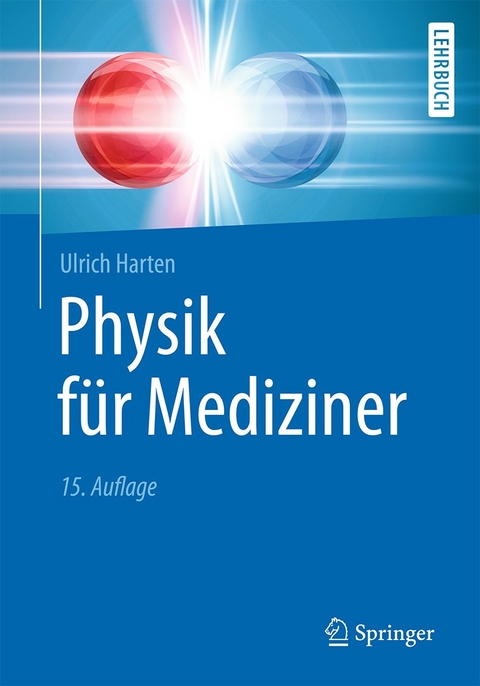 Physik für Mediziner - Ulrich Harten