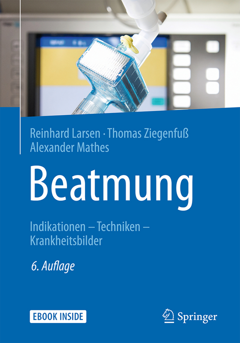 Beatmung - Reinhard Larsen, Thomas Ziegenfuß, Alexander Mathes